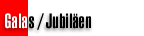 Galas / Jubil�en